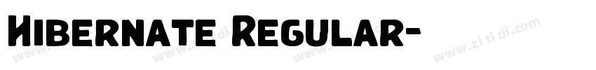 Hibernate Regular字体转换 Hibernate Regular字体转换